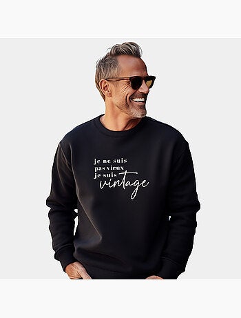 Sweat Homme - JE NE SUIS PAS VIEUX JE SUIS VINTAGE