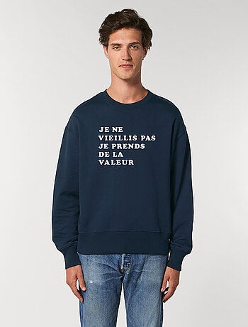 Sweat Homme - JE NE VIEILLIS PAS JE PRENDS DE LA VALEUR COLORE