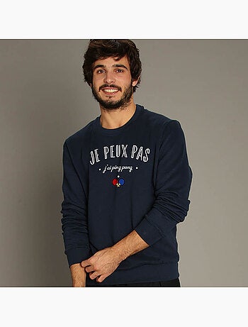 Sweat Homme - JE PEUX PAS J'AI PING PONG