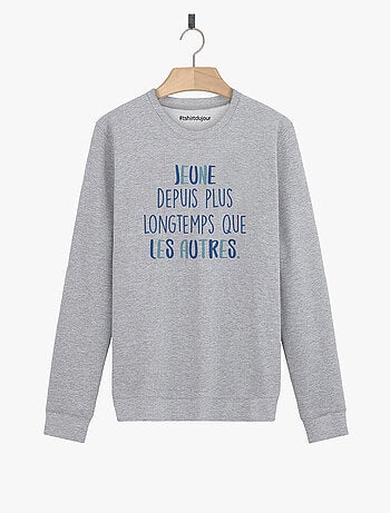 Sweat Homme - JEUNE DEPUIS PLUS LONGTEMPS BLEU