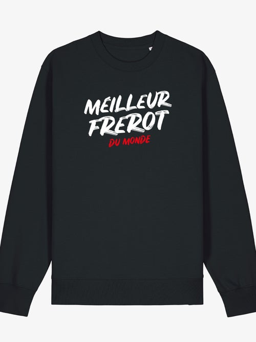 Sweat Homme - MEILLEUR FREROT DU MONDE - Kiabi Sweat Homme - MEILLEUR FREROT DU MONDE - Kiabi