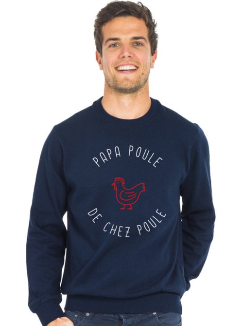 Sweat Homme - PAPA POULE DE CHEZ POULE - Kiabi Sweat Homme - PAPA POULE DE CHEZ POULE - Kiabi