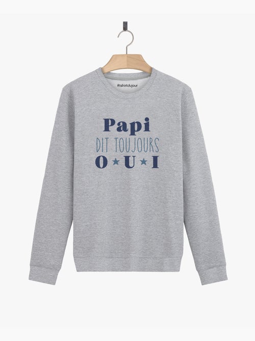 Sweat Homme - PAPI DIT TOUJOURS OUI - Kiabi Sweat Homme - PAPI DIT TOUJOURS OUI - Kiabi