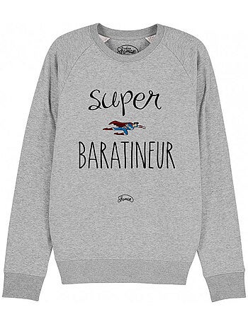 Sweat Homme - SUPER BARATINEUR