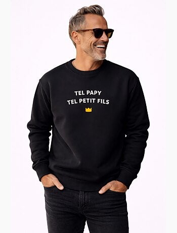 Sweat Homme - TEL PAPY TEL PETIT FILS WAF