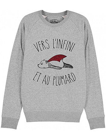 Sweat Homme - VERS L'INFINI ET AU PLUMARD