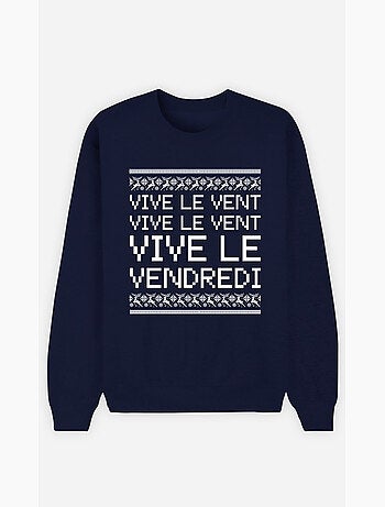 Sweat Homme - VIVE LE VENT VIVE LE VENDREDI