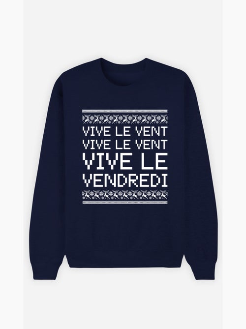 Sweat Homme - VIVE LE VENT VIVE LE VENDREDI - Kiabi Sweat Homme - VIVE LE VENT VIVE LE VENDREDI - Kiabi