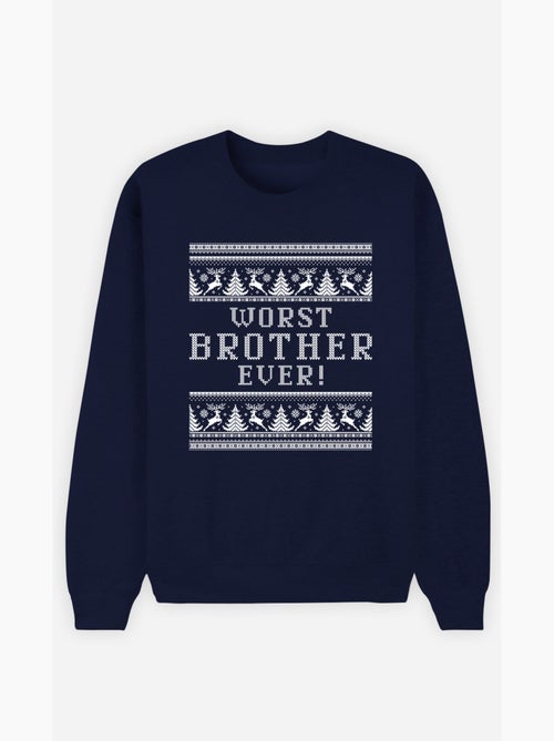 Sweat Homme - WORST BROTHER EVER - Kiabi Sweat Homme - WORST BROTHER EVER - Kiabi