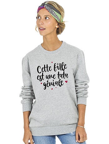 Sweater Dames - CETTE FILLE EST UNE TATA GÉNIALE
