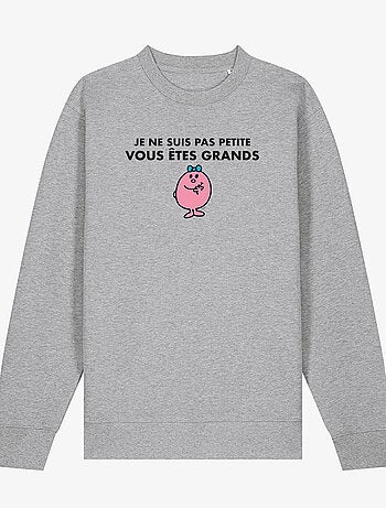 Sweater Dames - JE NE SUIS PAS PETITE VOUS ETES GRANDS
