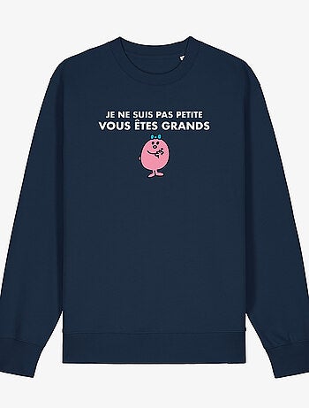 Sweater Dames - JE NE SUIS PAS PETITE VOUS ETES GRANDS