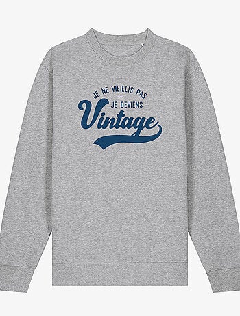 Sweater Dames - JE NE VIEILLIS PAS JE DEVIENS VINTAGE