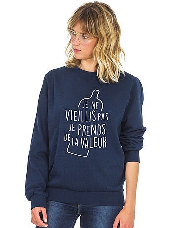 Sweater Dames - JE NE VIEILLIS PAS JE PRENDS DE LA VALEUR