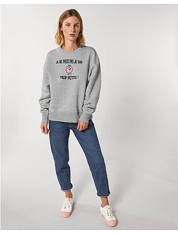 Sweater Dames - JE PEUX PAS JE SUIS TROP PETITE