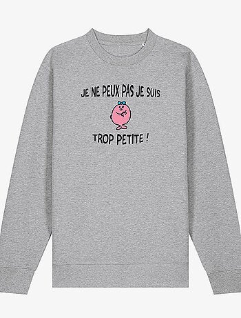 Sweater Dames - JE PEUX PAS JE SUIS TROP PETITE
