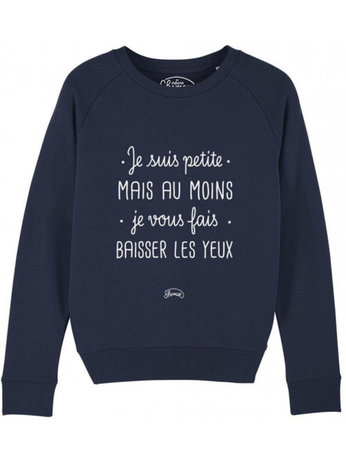 Sweater Dames - JE SUIS PETITE MAIS AU MOINS JE VOUS FAIS BAISSER LES YEUX - Kiabi Sweater Dames - JE SUIS PETITE MAIS AU MOINS JE VOUS FAIS BAISSER LES YEUX - Kiabi