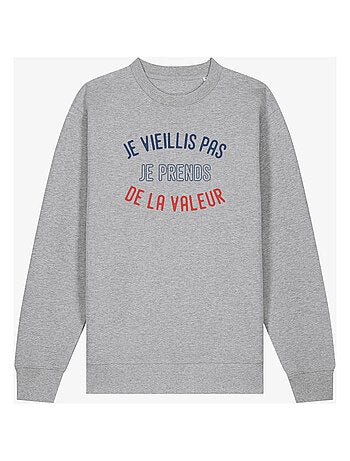 Sweater Dames - JE VIEILLIS PAS JE PRENDS DE LA VALEUR ENKR