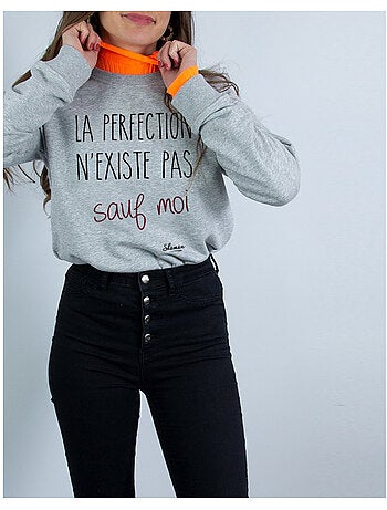 Sweater Dames - LA PERFECTION N'EXISTE PAS SAUF MOI