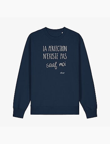 Sweater Dames - LA PERFECTION N'EXISTE PAS SAUF MOI
