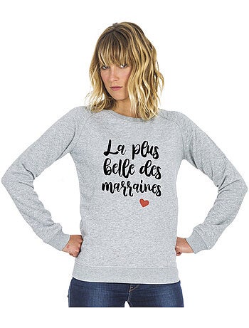 Sweater Dames - LA PLUS BELLE DES MARRAINES