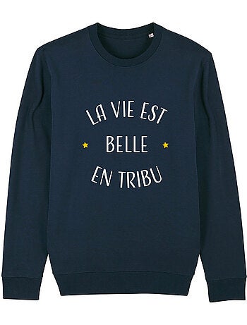 Sweater Dames - LA VIE EST BELLE EN TRIBU