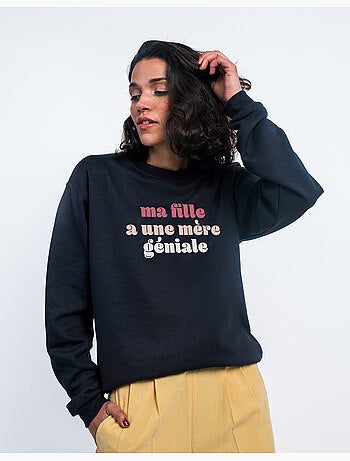 Sweater Dames - MA FILLE A UNE MÈRE GÉNIALE