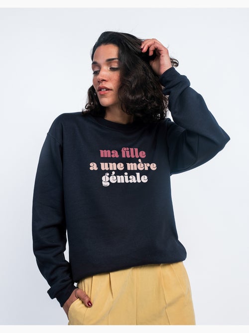 Sweater Dames - MA FILLE A UNE MÈRE GÉNIALE - Kiabi Sweater Dames - MA FILLE A UNE MÈRE GÉNIALE - Kiabi
