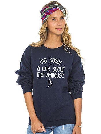 Sweater Dames - MA SŒUR A UNE SŒUR MERVEILLEUSE