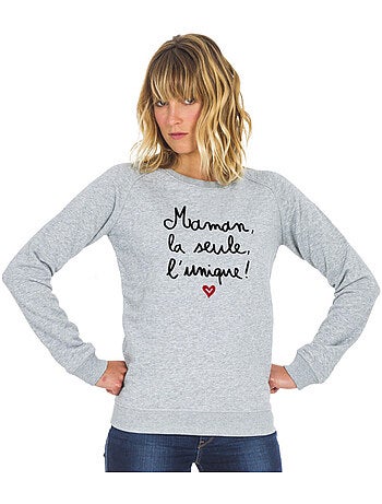 Sweater Dames - MAMAN, LA SEULE, L'UNIQUE