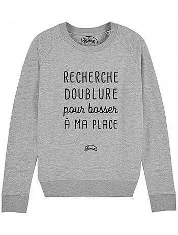 Sweater Dames - RECHERCHE DOUBLURE POUR BOSSER A MA PLACE