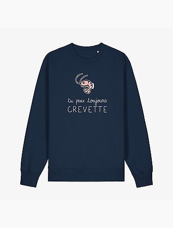 Sweater Dames - TU PEUX TOUJOURS CREVETTE