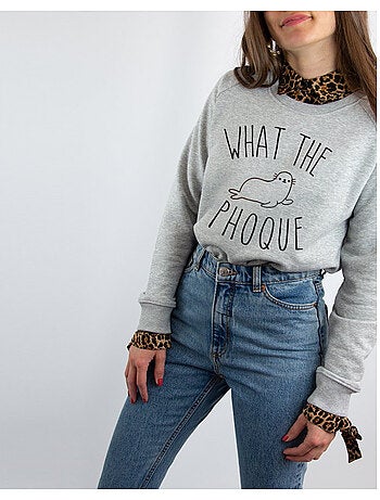 Sweater Dames - WHAT THE PHOQUE