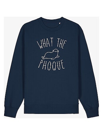 Sweater Dames - WHAT THE PHOQUE