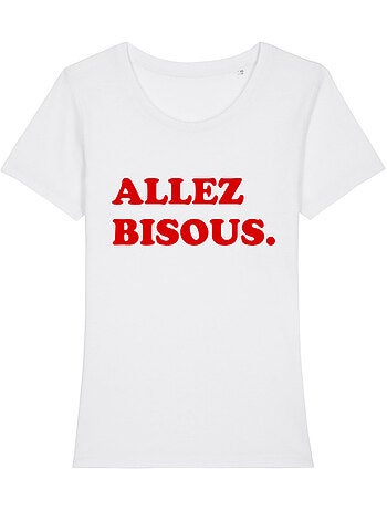 T-shirt Dames - ALLEZ BISOUS