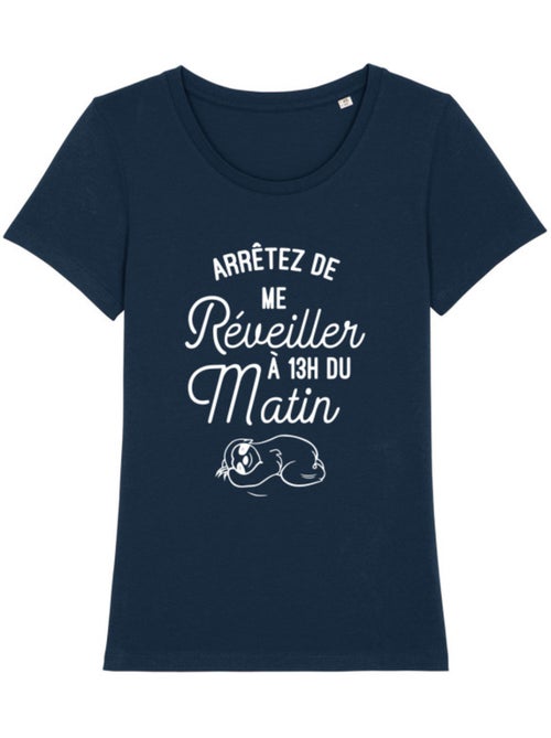T-shirt Dames - ARRÊTEZ DE ME RÉVEILLER À 13H DU MATIN - Kiabi T-shirt Dames - ARRÊTEZ DE ME RÉVEILLER À 13H DU MATIN - Kiabi