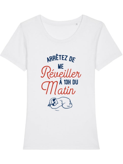 T-shirt Dames - ARRÊTEZ DE ME RÉVEILLER À 13H DU MATIN - Kiabi T-shirt Dames - ARRÊTEZ DE ME RÉVEILLER À 13H DU MATIN - Kiabi