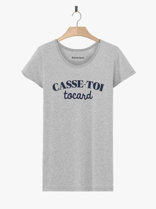 T-shirt Dames - CASSE-TOI TOCARD - Kiabi T-shirt Dames - CASSE-TOI TOCARD - Kiabi