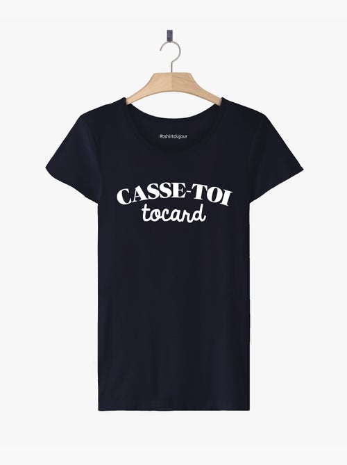 T-shirt Dames - CASSE-TOI TOCARD - Kiabi T-shirt Dames - CASSE-TOI TOCARD - Kiabi