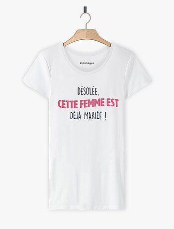 T-shirt Dames - CETTE Dames EST DÉJÀ MARIÉE