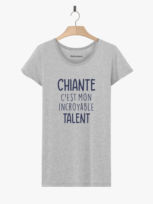 T-shirt Dames - CHIANTE C'EST MON INCROYABLE TALENT - Kiabi