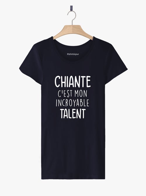 T-shirt Dames - CHIANTE C'EST MON INCROYABLE TALENT - Kiabi T-shirt Dames - CHIANTE C'EST MON INCROYABLE TALENT - Kiabi