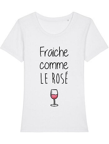 T-shirt Dames - FRAÎCHE COMME LE ROSÉ