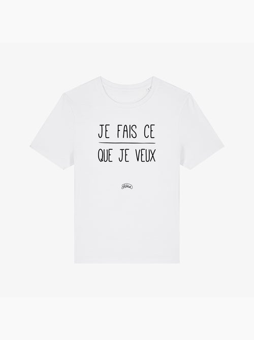 T-shirt Dames - JE FAIS CE QUE JE VEUX - Kiabi