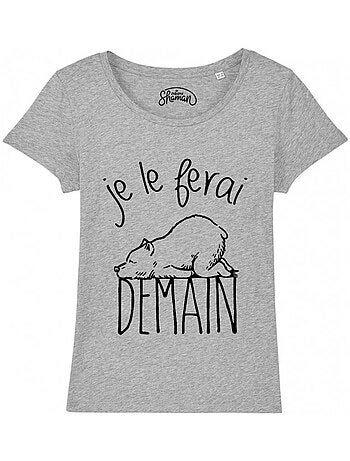 T-shirt Dames - JE LE FERAI DEMAIN
