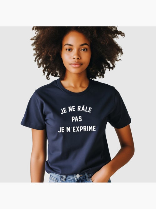T-shirt Dames - JE NE RÂLE PAS JE M'EXPRIME - Kiabi T-shirt Dames - JE NE RÂLE PAS JE M'EXPRIME - Kiabi