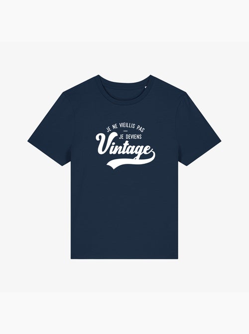 T-shirt Dames - JE NE VIEILLIS PAS JE DEVIENS VINTAGE - Kiabi