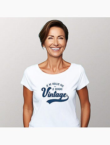 T-shirt Dames - JE NE VIEILLIS PAS JE DEVIENS VINTAGE