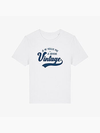 T-shirt Dames - JE NE VIEILLIS PAS JE DEVIENS VINTAGE