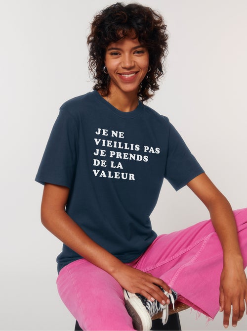T-shirt Dames - JE NE VIEILLIS PAS JE PRENDS DE LA VALEUR COLORE - Kiabi T-shirt Dames - JE NE VIEILLIS PAS JE PRENDS DE LA VALEUR COLORE - Kiabi